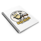 Notebook — "I'm Just Here for Your Bad Ideas" Spiral Ruled Journal